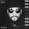 Kelly Krow - Ha ha ha - Single